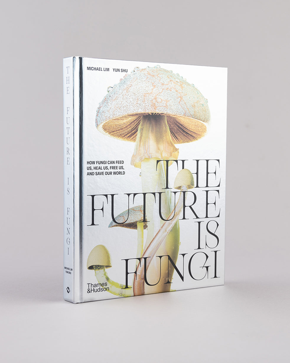 The Future is Fungi